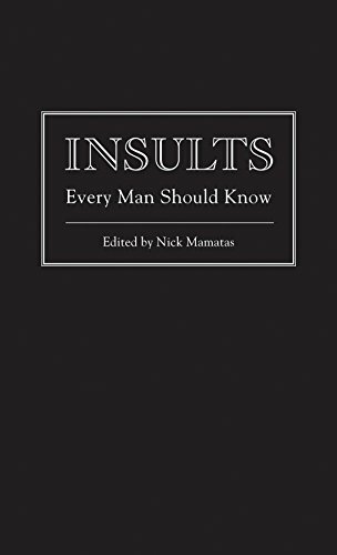 Insults Every Man Should Know by Nick Mamatas NEW - Image 6