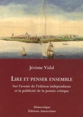 Lesen und Denken zusammen. Über die Zukunft... - Jérôme Vidal - V291298