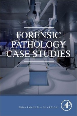 Forensic Pathology Case Studies - 9780128242940