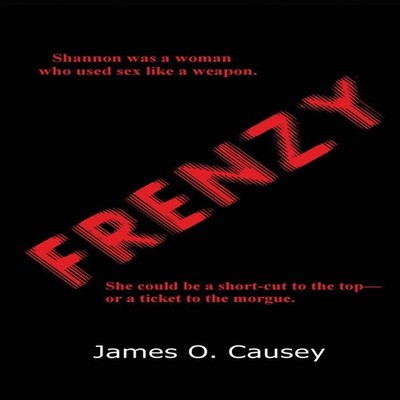 Frenzy James O. Causey Hardcover Wilder Publications