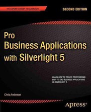 Pro Business Applications with Silverlight 5 by Chris Anderson (English) Paperba