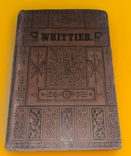 Early Poems by John Greenleaf Whittier Published By Hurst & Co  1885 Antique