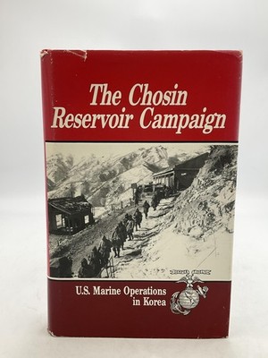 Vintage The Chosin Reservoir Campaign Montross Canzona Battery Press HC DJ USA