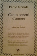 Neruda, Pablo. - Cento sonetti d'amore 