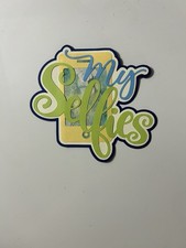 My Selfies Scrapbook Title Handmade Paper Pieced Die Cut