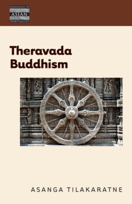 Theravada Buddhism: The View Of The Elders