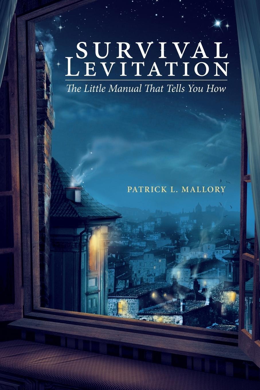 Thumbnail - Survival Levitation The Little Manual That Tells You How Patrick L.
