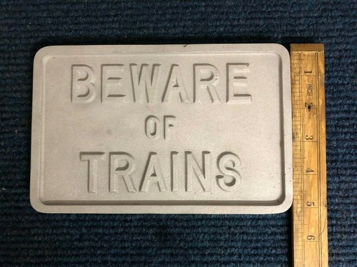 Medium Cast Aluminium Beware Of Trains Sign Miniature Heritage Railway - Picture 2 of 3