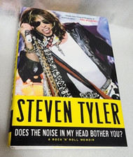 Does the Noise in My Head Bother You? A Rock 'n' Roll Memoir by Steven Tyler