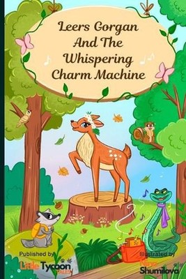 Leers Gorgan & The Whispering Charm Machine: Resilience of Community Spirit by Z