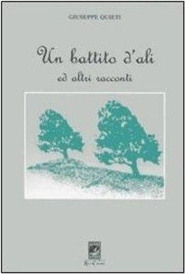 Bücher Giuseppe Quieti - Ein Flügelschlag