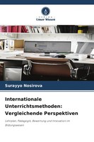 Internationale Unterrichtsmethoden: Vergleichende Perspektiven | Nosirova | Buch