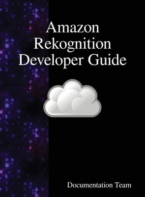 Team - Amazon Rekognition Entwicklerhandbuch - Neues Hardcover- oder Gehäusebuch - J555z