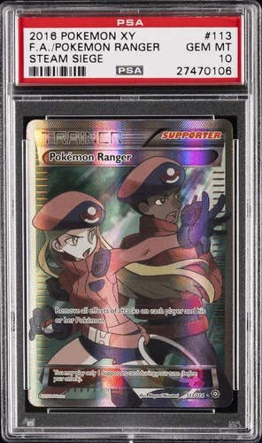 2016 POKEMON XY STEAM SIEGE #113 FULL ART/POKEMON RANGER PSA 10