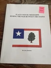 Flags Used By MS During The War Between The States by Larry Hawkins-signed-1st