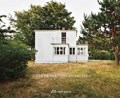 Josef Frank: Villa Carlsten - Hardback NEW Bergquist, Mika 29/05/2019