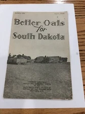 1928 Better Oats For South Dakota Brookings Brochure Farming Food Harvest