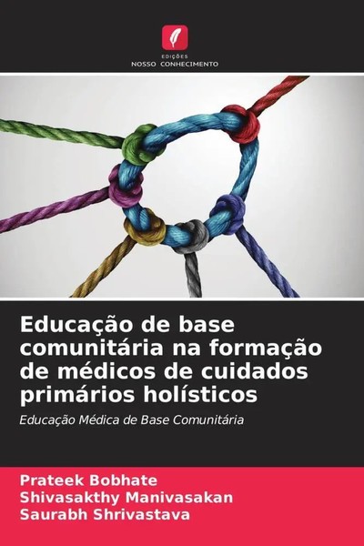Prateek Bobhate (U. A.) | EducaçãO De Base ComunitáRia Na FormaçãO De MéDicos...-image