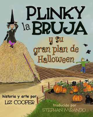 Plinky la Bruja y su gran plan de Halloween (Spanish Edition)