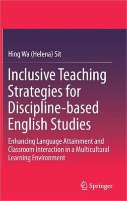Inclusive Teaching Strategies for Discipline-Based English Studies: Enhancing La