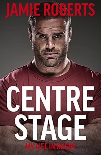 Centre Stage,Jamie Roberts, Ross Harries
