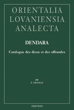 Dendara. Catalogue des dieux et des offrandes by S. Cauville (French) Hardcover 