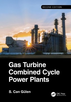 Gas Turbine Combined Cycle Power Plants by S. Can Glen - 9781041077268