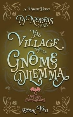 S Usher Evans PJ Norris and the Village With the Gnome (Taschenbuch) (US IMPORT)
