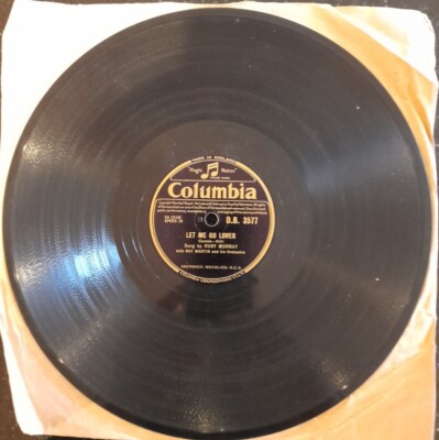 RUBY MURRAY, LET ME GO LOVER/HAPPY DAYS AND LONELY NIGHTS. 78 RPM SHELLAC RECORD