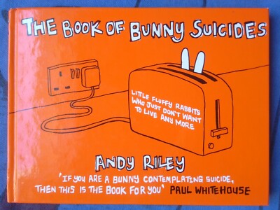 The Book of Bunny Suicides by Andy Riley (Hardback) 