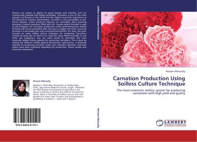 Carnation Production Using Soilless Culture Technique Neveen Metwally Buch 2011