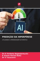 PrediÇÃO Da HiperpÍRese | Utilizando A Aprendizagem AutomÁTica | Taschenbuch