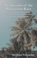 Abraham Fornander | An Account Of The Polynesian Race - Its Origin And...