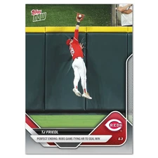 2025 Topps Now 251 TJ Friedl Cincinnati Reds Robs Game-Tying HR PR 687