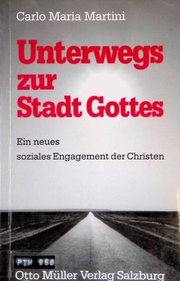 Unterwegs zur Stadt Gottes : e. neues soziales Engagement d. Christen. Martini, 