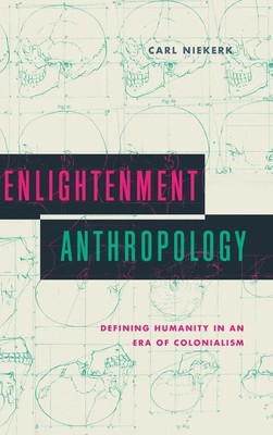 Enlightenment Anthropology | Carl Niekerk | Englisch | Buch | 2024