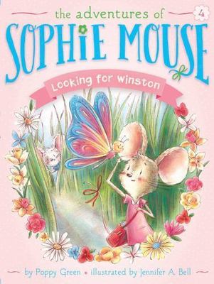 Looking for Winston - The Adventures of Sophie Mouse by Poppy Green - New