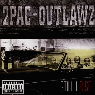 2Pac & Outlawz - Still I Rise (1999 - EU - Reissue)