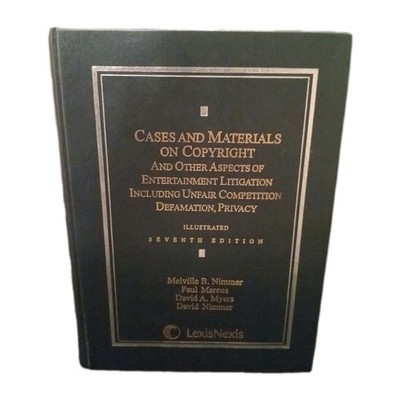 Cases and Materials on Copyright and Other Aspects of Entertainment Litigati...