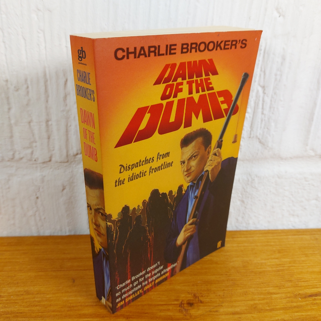 Dawn of the Dumb by Charlie Brooker (Paperback, 2007)