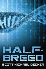 Half-Breed by Scott Michael Decker (English) Paperback Book