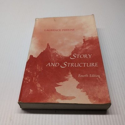Story and Structure Fourth Edition - Laurence Perrine Paperback Writing Textbook