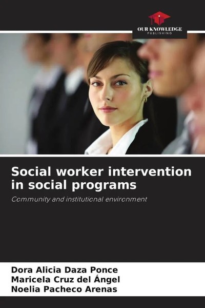 Dora Alicia Daza Ponce (U. A.) | Social Worker Intervention In Social Programs-image