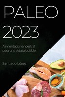 Santiago LóPez | Paleo 2023 | Taschenbuch | Spanisch (2023) | Santiago LóPez