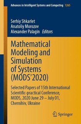 Mathematical Modeling and Simulation of Systems (MODS'2020): Selected ...