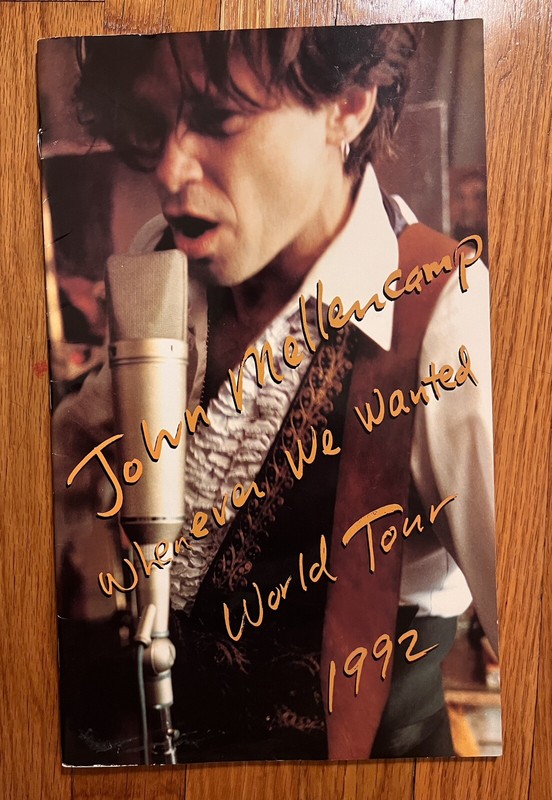 JOHN MELLENCAMP WHENEVER WE WANTED 1992 WORLD TOUR CONCERT PROGRAM