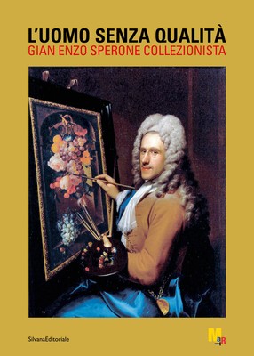 Der Mann ohne Qualität. Gian Enzo Sperone Sammler. Ediz. farbig - Is...