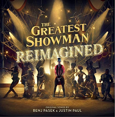 The Greatest Showman - The Greatest Showman: Reimagined (Music CD) - Brand New