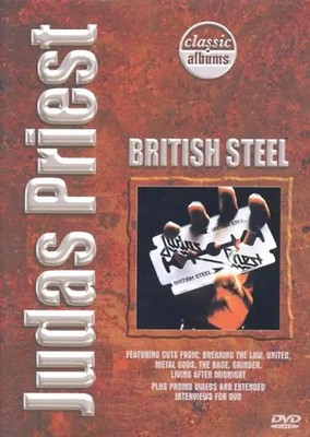 Classic Albums: Judas Priest - British Steel