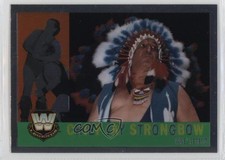 2006 Topps Chrome WWE Heritage Chief Jay Strongbow #72 uk2